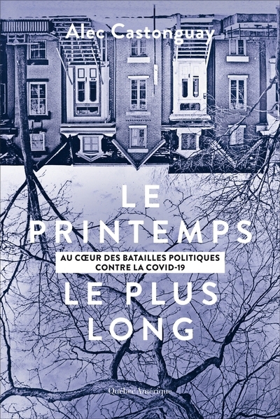 Printemps le plus long (Le) | Castonguay, Alec