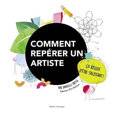 Comment repérer un artiste | Krysa, Danielle