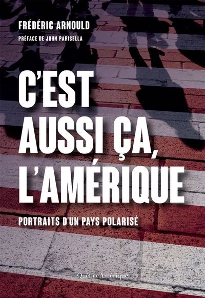 C'est aussi ça, l'Amérique | Arnould, Frédéric