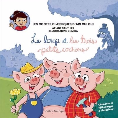 loup et les trois petits cochons (Le) | Gauthier, Ariane (Auteur) | Mika (Illustrateur)