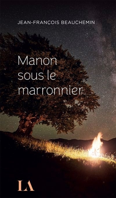 Manon sous le marronnier | Beauchemin, Jean-François