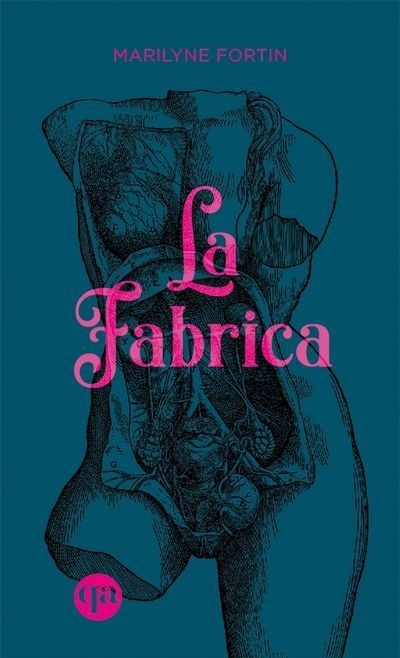 Fabrica (La) | Fortin, Marilyne