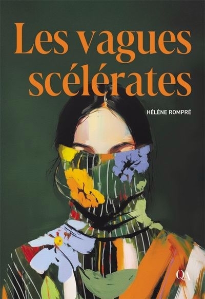 Les vagues scélérates | Rompré, Hélène (Auteur)