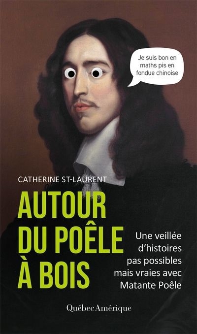 Autour du poêle à bois T.02  - Une veillée d’histoires pas possibles mais vraies avec Matante Poêle | St-Laurent, Catherine