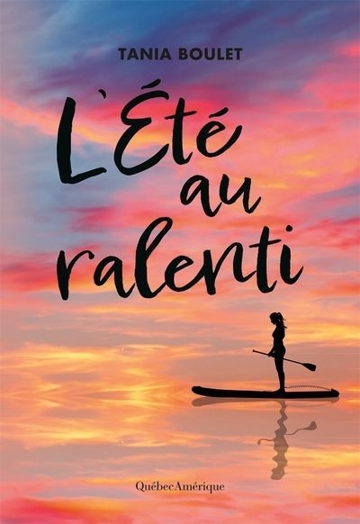 été au ralenti (L') | Boulet, Tania