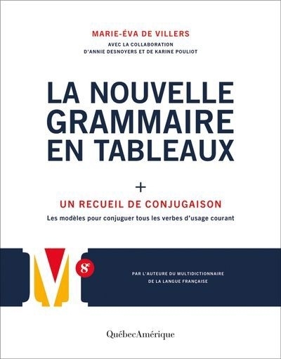 La nouvelle grammaire en tableaux | Villers, Marie-Éva de