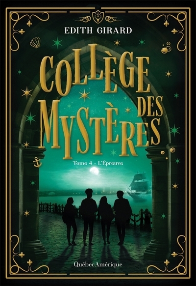 Collège des mystères T.04 - L'Épreuve | Girard, Edith (Auteur)