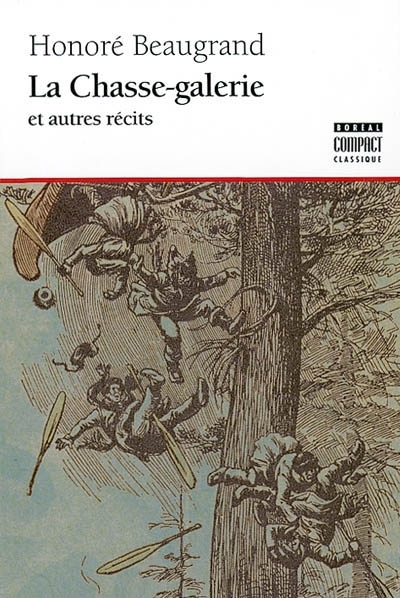 Chasse-galerie et autres récits (La) | Beaugrand, Honoré