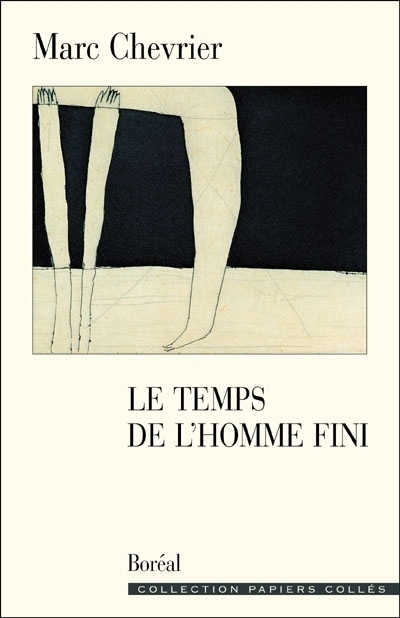 temps de l'homme fini (Le) | Chevrier, Marc (Auteur)