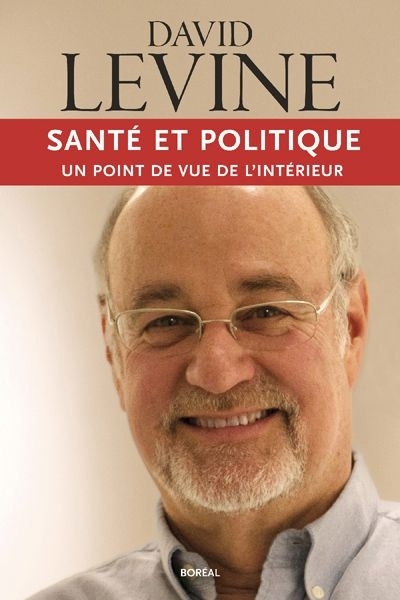 Santé et politique  | Levine, David