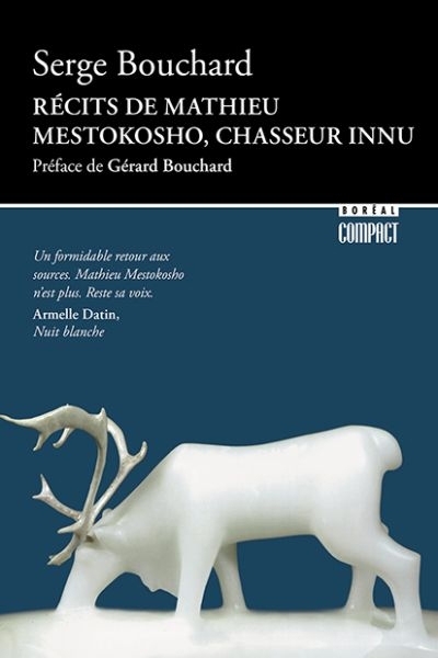 Récits de Mathieu Mestokosho, chasseur innu  | Bouchard, Serge