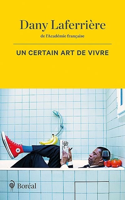 Un certain art de vivre | Laferrière, Dany