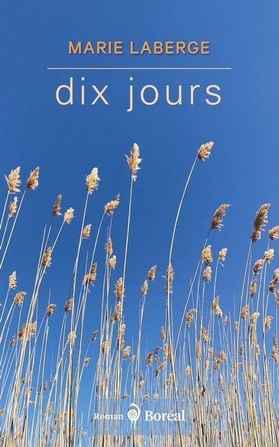 Dix jours | Laberge, Marie