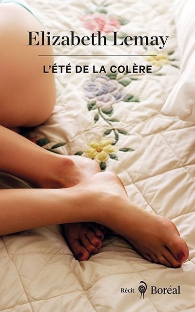 L'été de la colère | Lemay, Elizabeth (Auteur)