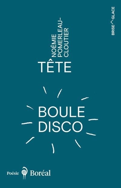 Tête boule disco | Pomerleau-Cloutier, Noémie (Auteur)