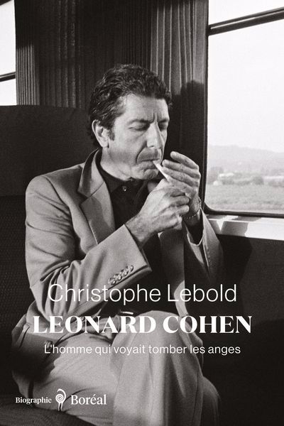 Leonard Cohen : L'homme qui voyait tomber les anges | Lebold, Christophe (Auteur)