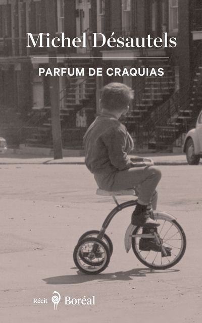 Parfum de craquias | Désautels, Michel