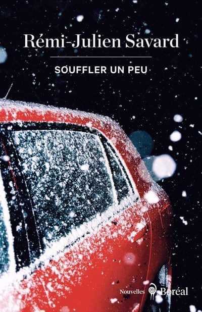 Souffler un peu | Savard, Rémi-Julien (Auteur)