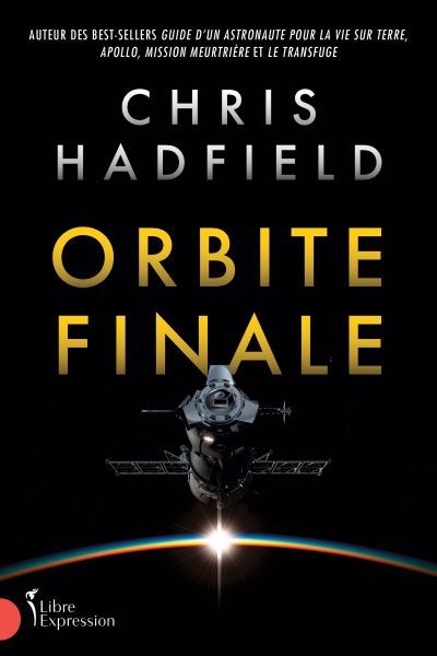 Orbite finale | Hadfield, Chris