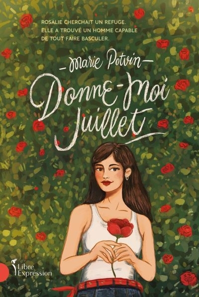 Donne-moi juillet | Potvin, Marie