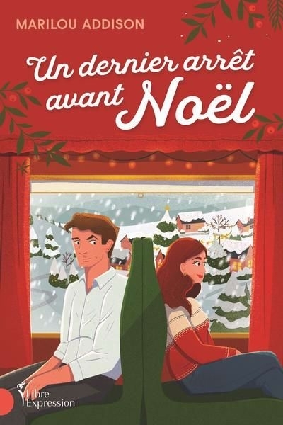 Un dernier arrêt avant Noël | Addison, Marilou (Auteur)