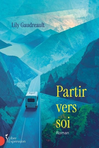 Partir vers soi | Gaudreault, Lily