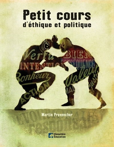 Petit cours d’éthique et politique | Provencher, Martin