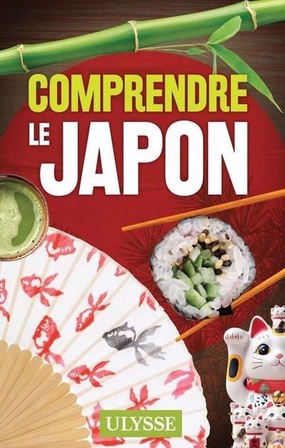 Comprendre le Japon | Beaulieu, Martin (Auteur)