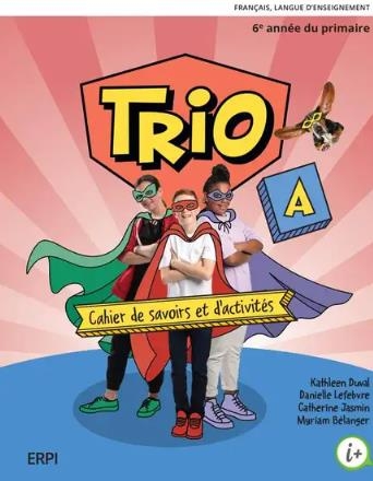 TRIO 6e - Cahiers de savoirs et d'activités A et B avec Mes outils et ensemble numérique - Élève (12 mois) | 