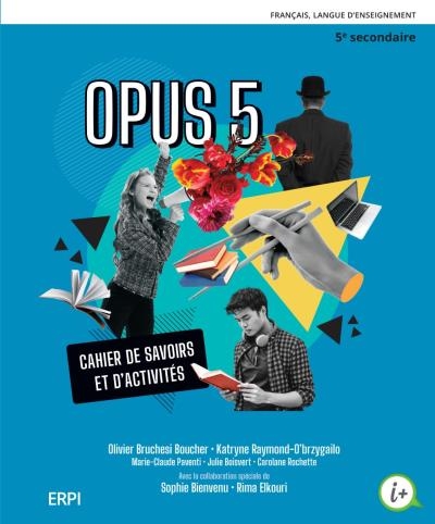 OPUS 5 - 5e secondaire | 