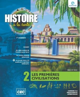 Histoire à la carte 1re secondaire - Cahier d'apprentissage (incluant les exercices interactifs et le référentiel), version papier + Accès étudiants, Web 1 an | 