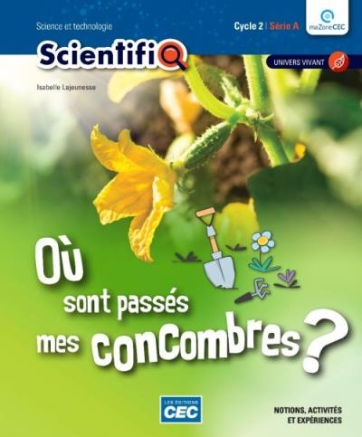 ScientifiQ 3e cycle, série A - Fascicule Univers vivant : Grandir? Et que ça saute! | Collectif