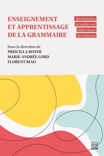 Enseignement et apprentissage de la grammaire  | 