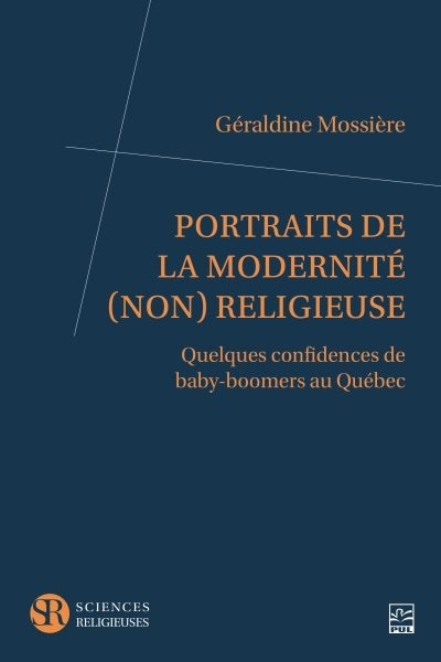 Portraits de la modernité (non) religieuse | Mossière, Géraldine