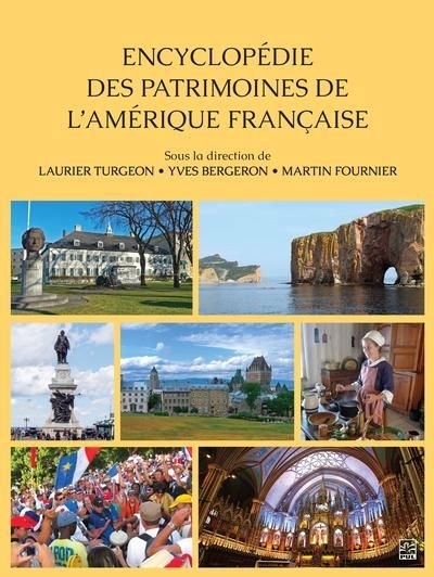 Encyclopédie des patrimoines de l’Amérique française | 