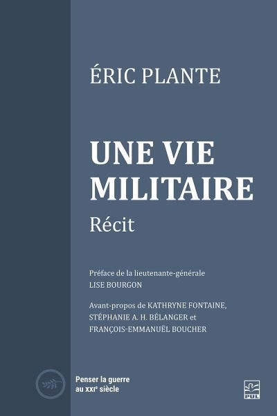 Une vie militaire  | Plante, Éric