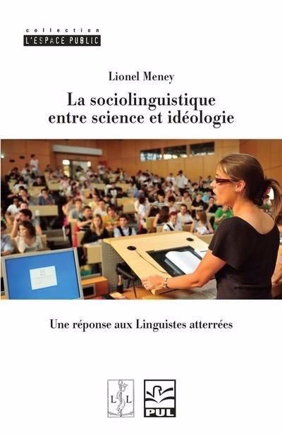 sociolinguistique entre science et idéologie (La) | Meney, Lionel