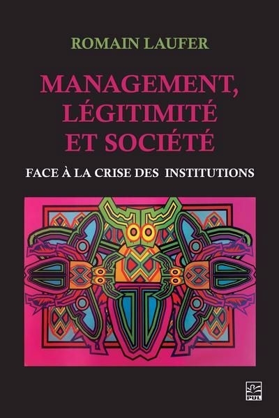 Management, légitimité et société | Laufer, Romain