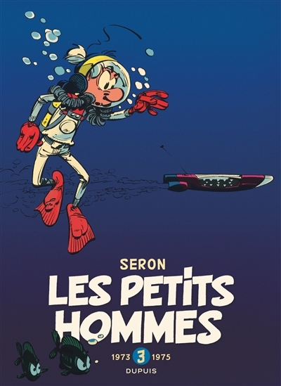 petits hommes : l'intégrale, Vol. 3. 1973-1975 (Les) | Seron (Auteur) | Hao (Auteur)