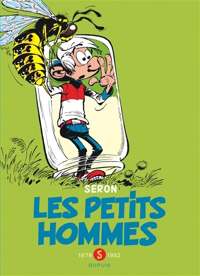 Petits Hommes : intégral 5 - 1979-1982 | Seron | Hao