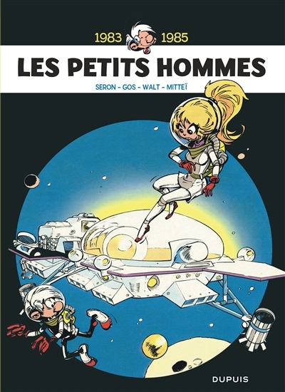 petits hommes : l'intégrale, Vol. 6. 1983-1985 (Les) | Seron (Auteur) | Gos (Auteur) | Walt (Auteur) | Mittéï (Auteur)