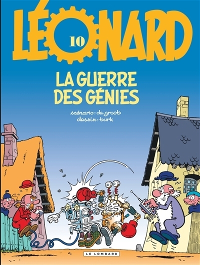 Léonard T.10 - La guerre des génies | De Groot, Bob (Auteur) | Turk (Illustrateur)