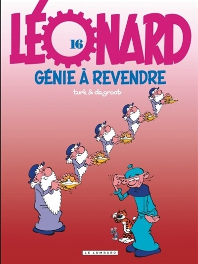 Léonard T.16 - Génie à revendre | De Groot, Bob (Auteur) | Turk (Illustrateur)