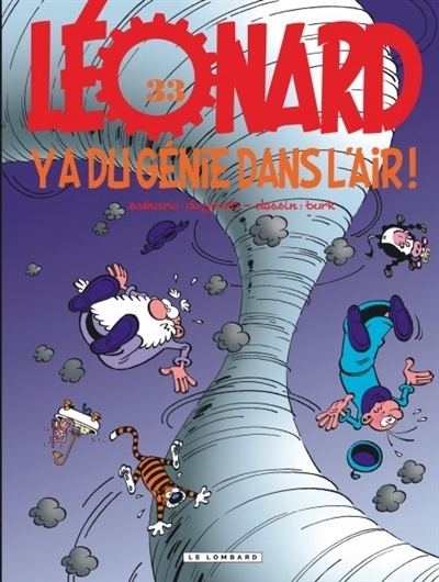 Léonard T.33 - Y a du génie dans l'air ! | De Groot, Bob (Auteur) | Turk (Illustrateur)