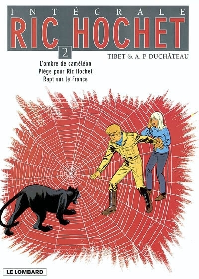 Ric Hochet : intégrale, Vol. 2 | Duchâteau, André-Paul (Auteur) | Tibet (Illustrateur) | Mittéï (Illustrateur)