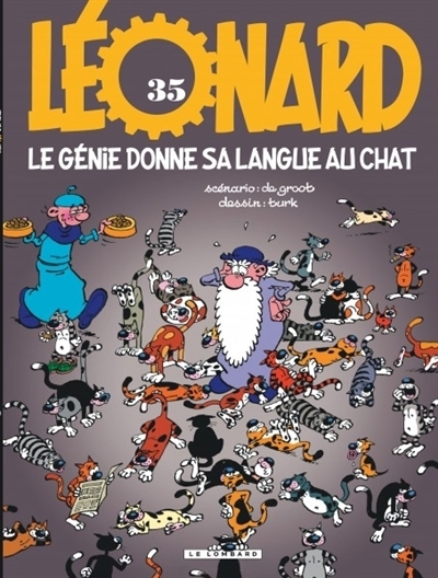 Léonard T.35 - Le génie donne sa langue au chat | De Groot, Bob (Auteur) | Turk (Illustrateur)
