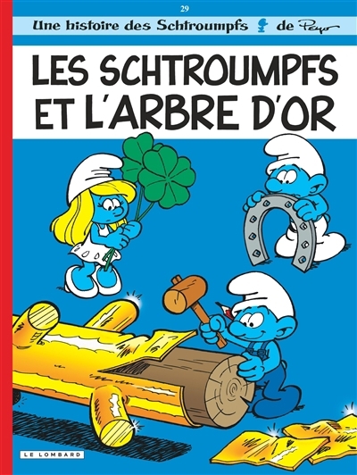 Les Schtroumpfs T.29 - Les Schtroumpfs et l'arbre d'or  | Culliford, Thierry