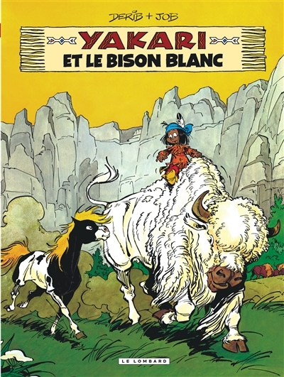 Yakari T.02 - Yakari et le bison blanc | Derib
