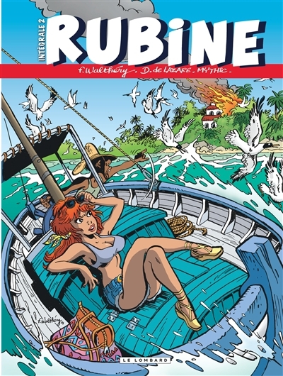 Rubine : intégrale T.02 | Mythic (Auteur) | Walthéry, François (Illustrateur) | Lazare, Dragan de (Illustrateur)