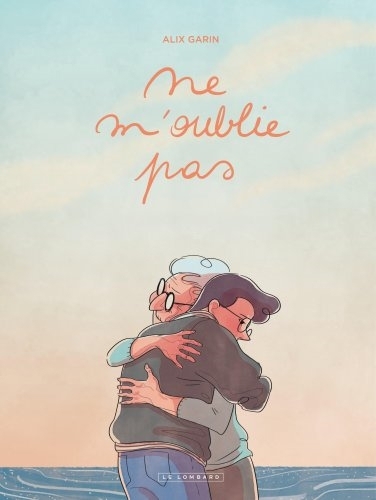 Ne m'oublie pas | Garin, Alix